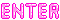 ピンク色の「ENTER」文字リンクボタンのアニメーション